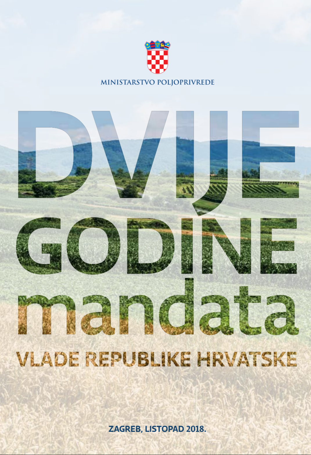 Ministarstvo Poljoprivrede, šumarstva I Ribarstva - Dvije Godine ...